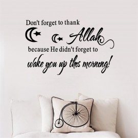 Islamic Wall Stickers Don’t Forget to Thank ALLAH Vinyl Art Decal Wall Decor